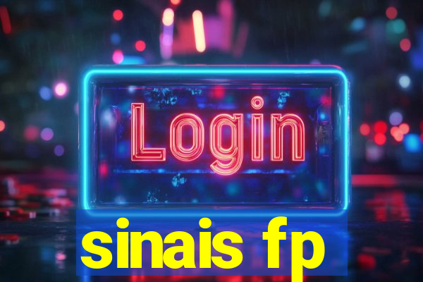 sinais fp